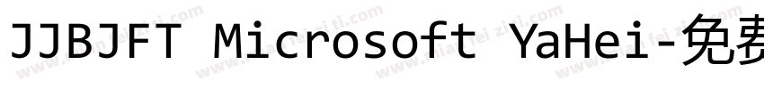 JJBJFT Microsoft YaHei字体转换